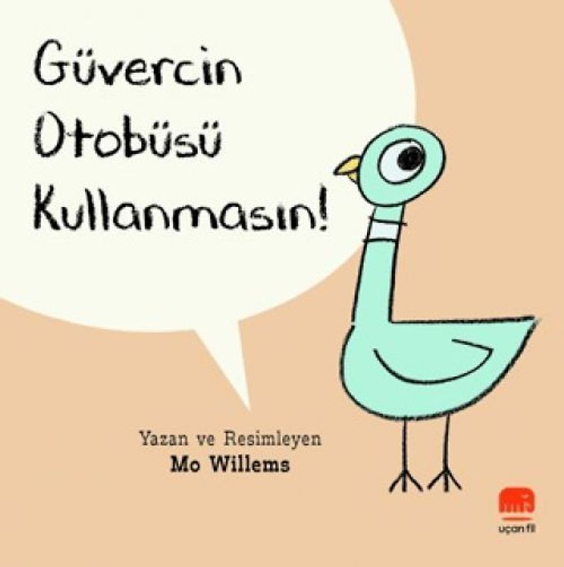 Güvercin Otobüsü Kullanmasin