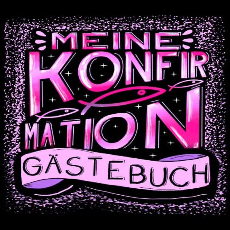 Konfirmation Gästebuch: Ein tolles Geschenk für das Patenkind zur Erinnerung an die Konfirmation von der Patentante oder dem Patenonkel. Modernes ... Gäste an den Konfirmanden/die Konfirmandin.