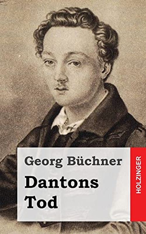 Dantons Tod - Büchner, Georg