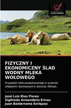 FIZYCZNY I EKONOMICZNY ¿LAD WODNY MLEKA WO¿OWEGO