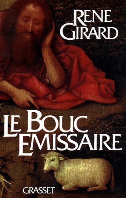 Le bouc émissaire - Girard, René