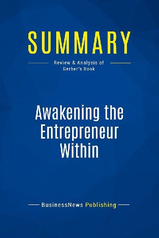Summary: Awakening the Entrepreneur Within