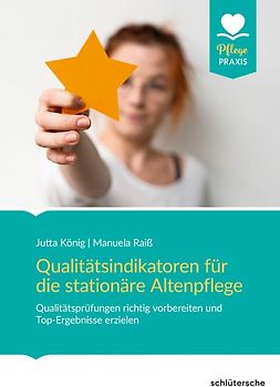 Qualitätsindikatoren für die Altenpflege