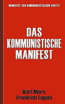 Das Kommunistische Manifest | Manifest der Kommunistischen Partei