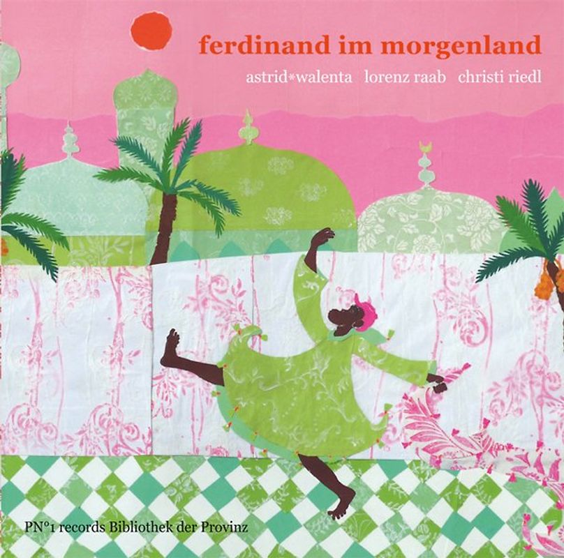 Ferdinand im Morgenland. CD