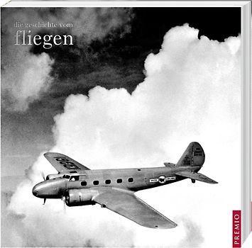 Die Geschichte vom Fliegen