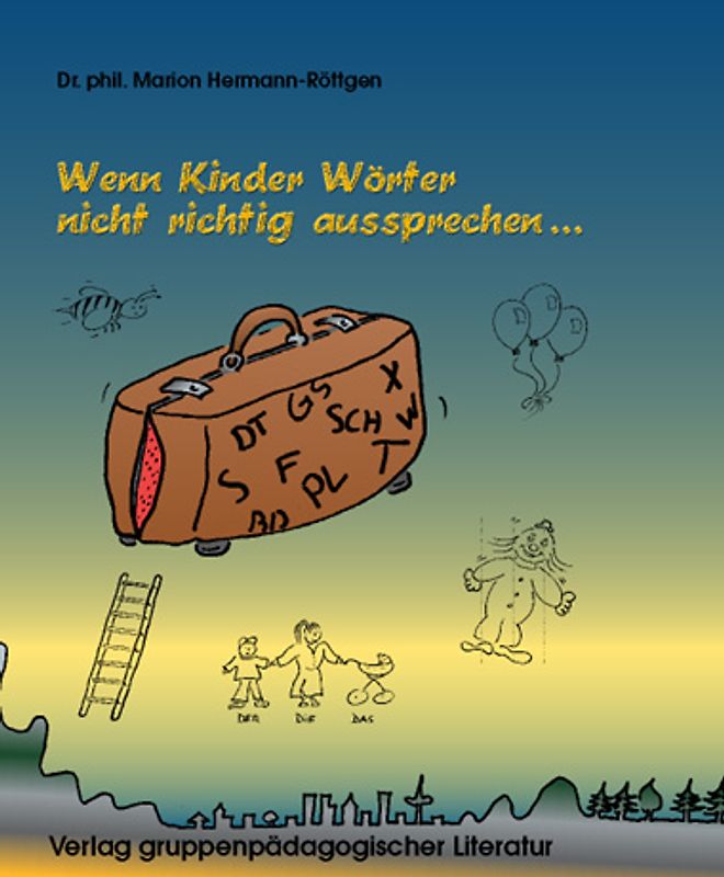 Wenn Kinder Wörter nicht richtig aussprechen…