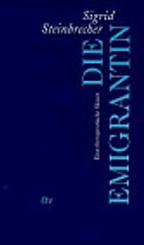 Die Emigrantin. Eine therapeutische Skizze