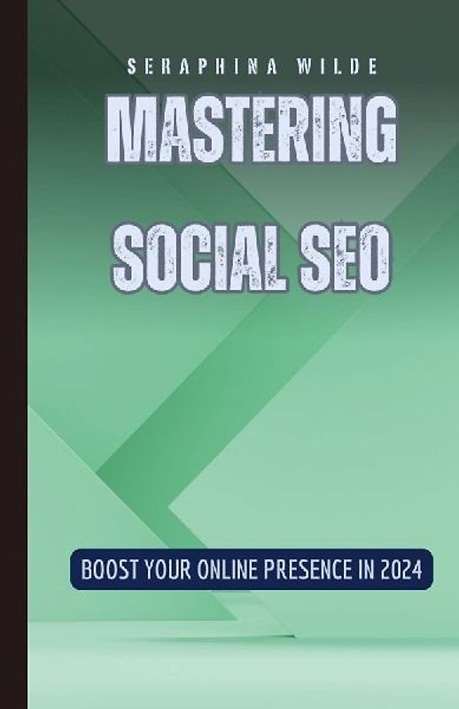 Mastering Social SEO