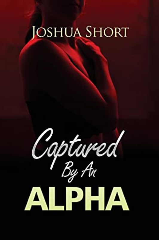 Captured By An Alpha