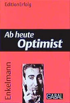 Ab heute Optimist