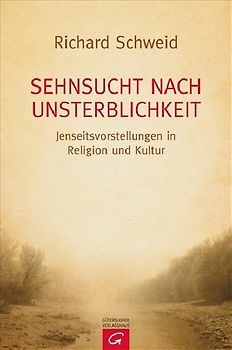 Sehnsucht nach Unsterblichkeit