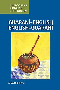 Guarani-English/English-Guarani Concise Dictionary