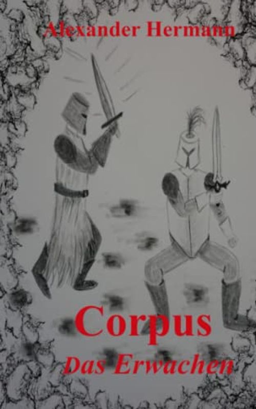 Corpus: Das Erwachen