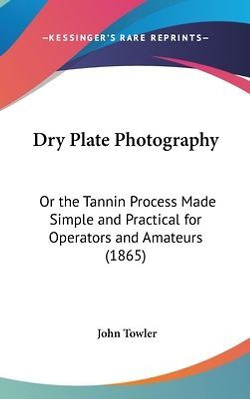 Dry Plate Photography