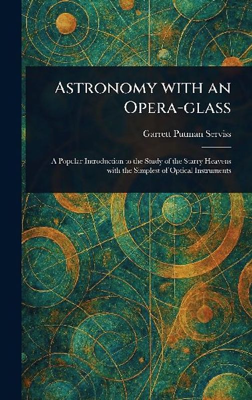 Astronomy With an Opera-glass