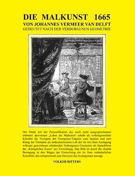 Die Malkunst 1665 von Johannes Vermeer van Delft - Gedeutet nach der verborgenen Geometrie
