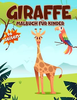 Giraffen Malbuch für Kinder, 96 Seiten, Einzelne Seiten zum ausmalen und heraustrennen