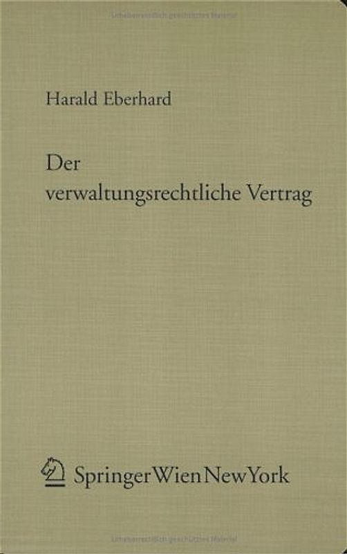 Der verwaltungsrechtliche Vertrag