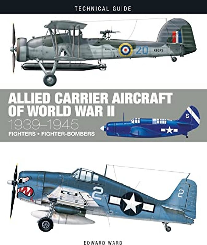 Allied Carrier Aircraft of World War II