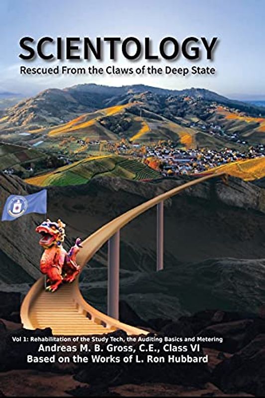 Scientology den Krallen des Deep States entrissen: Rehab-Serie Band 1: Studiertech, Auditinggrundlagen und Metering