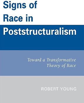 Signs of Race in Poststructuralism