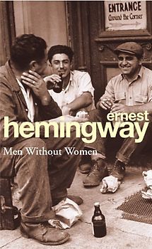 Men Without Women (Arrow Classic) - Ernest Hemingway