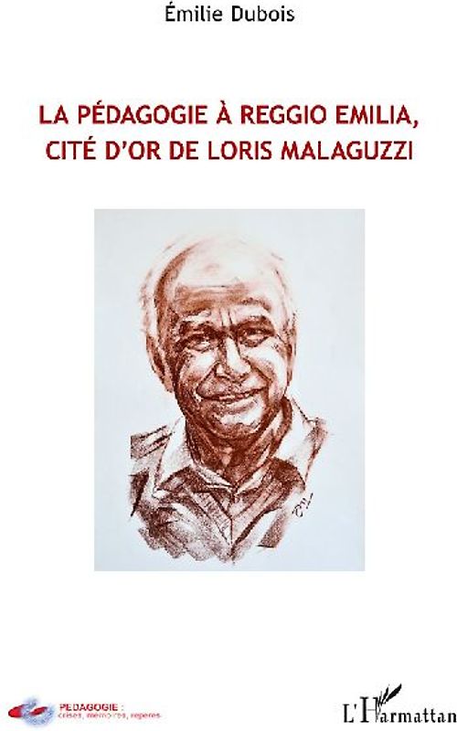 Pédagogie à Reggio Emilia, cité d'or de Loris Malaguzzi