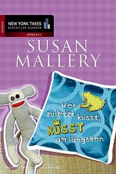 Wer zuletzt küsst, küsst am längsten