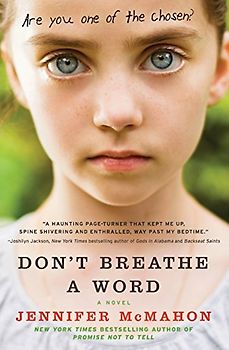 Don't Breathe a Word: A Novel - McMahon, Jennifer