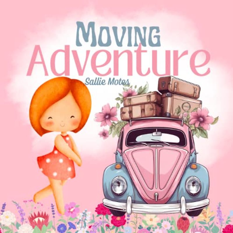 Moving Adventure: Growing Up And Moving To A New House