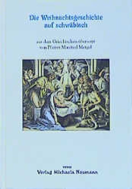 Die Weihnachtsgeschichte auf schwäbisch