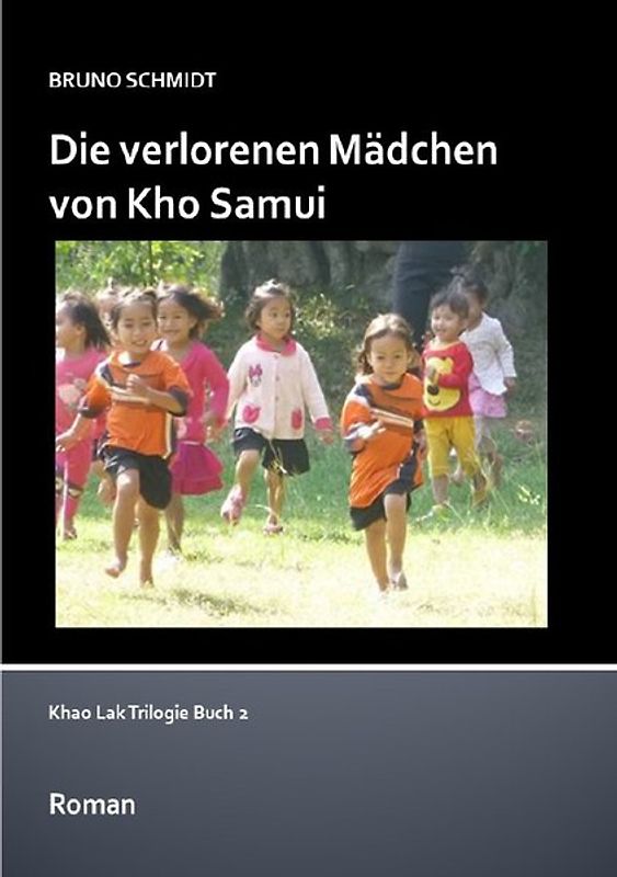 Khao Lak Trilogie / Die verlorenen Mädchen von Kho Samui