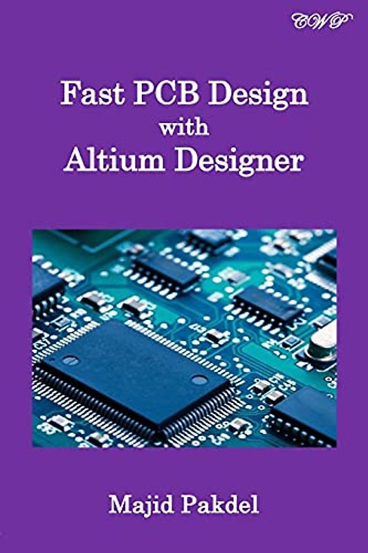 Fast PCB Design with Altium Designer