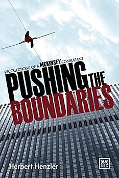 Pushing the Boundaries: Recollections of a McKinsey Consultant