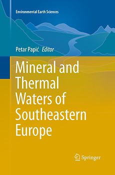Mineral and Thermal Waters of Southeastern Europe