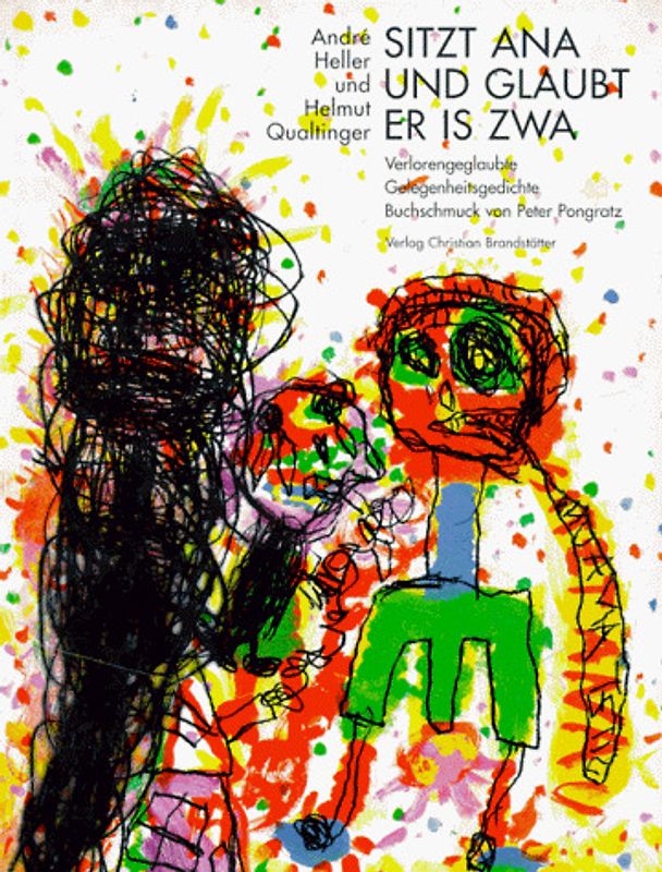 Sitzt anna /Und glaubt /Er ist zwa. Verlorengeglaubte Gelegenheitsgedichte