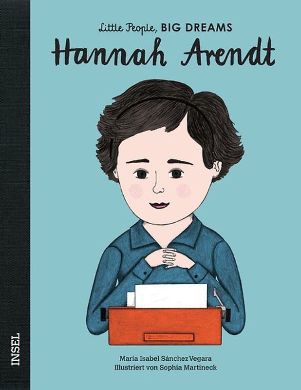 Hannah Arendt – Little People, BIG DREAMS (Deutsche Ausgabe)
