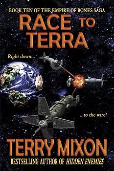 Race to Terra (Book 10 of The Empire of Bones Saga)