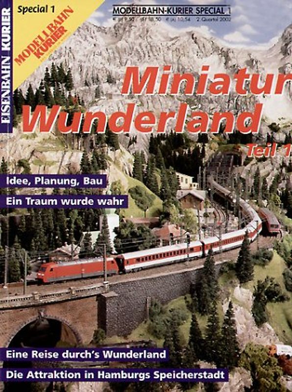 Modellbahn-Kurier Special 1: Miniatur Wunderland, Teil 1 - Idee, Planung, Bau [Broschiert]