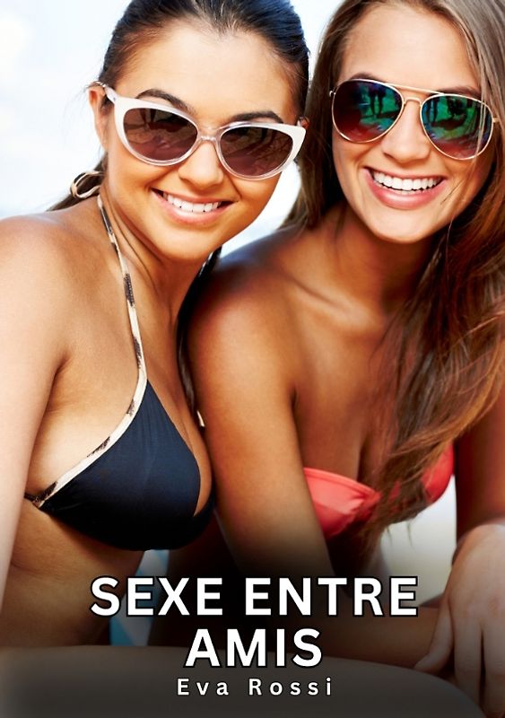 Sexe entre Amis