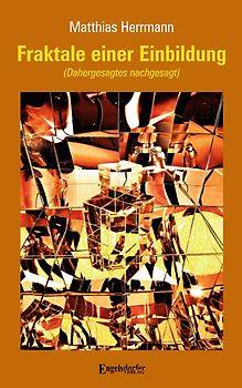 Fraktale einer Einbildung