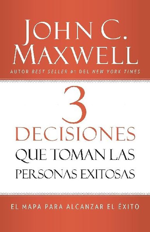 3 Decisiones Que Toman Las Personas Exitosas