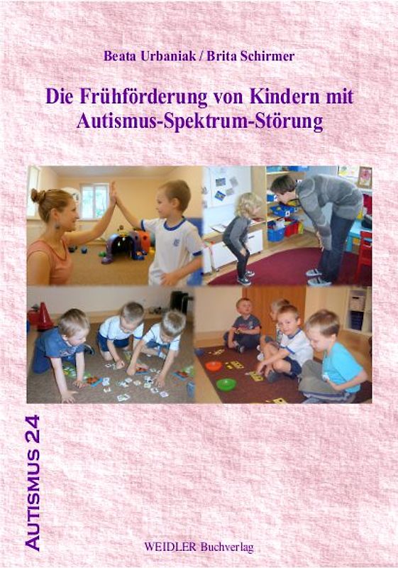 Die Frühförderung von Kindern mit Autismus-Spektrum-Störung