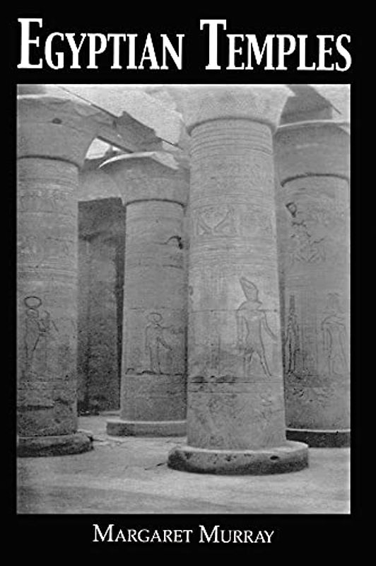 Egyptian Temples (Kegan Paul Library of Ancient Egypt)