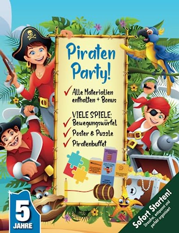 Piraten-Schatzsuche Kindergeburtstag ab 5 Jahren: Abenteuer, Spaß, Piratenschatz! - Auf geht‘s in eine abwechslungsreiche, kreative Schatzsuche mit Kaptain Parrot. (Bravo Schatzsuche)