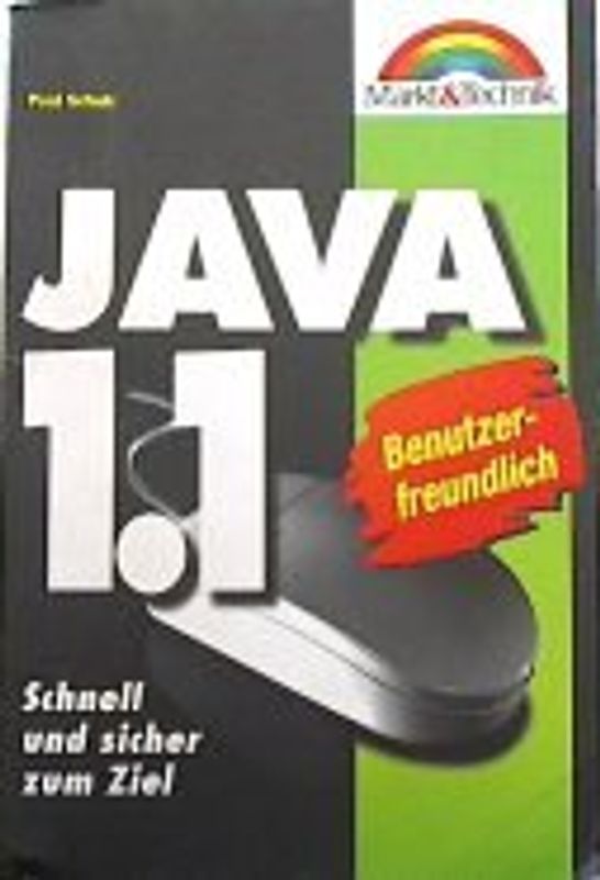 Java 1.1. Schnell und sicher zum Ziel