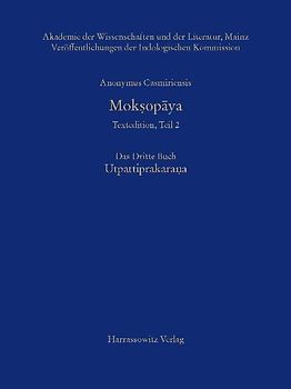 Mokṣopāya - Textedition, Teil 2. Das Dritte Buch: Utpattiprakarana