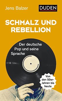 Schmalz und Rebellion