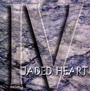 Jaded Heart - IV